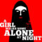A girl walks home alone at night (2014)