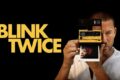 Blink Twice (2024)