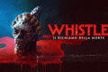 Whistle - Il richiamo della morte (2025)
